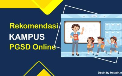 Rekomendasi 10+ Kampus Kuliah PGSD Online: Jalan Menjadi Guru SD Profesional