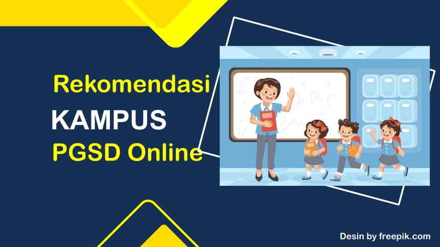 Rekomendasi 10+ Kampus Kuliah PGSD Online: Jalan Menjadi Guru SD Profesional
