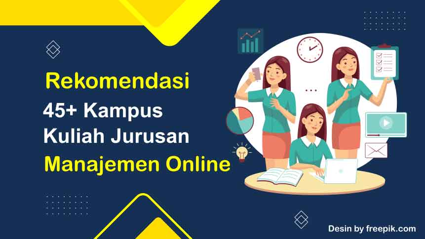 Rekomendasi 45+ Kampus Kuliah Manajemen Online