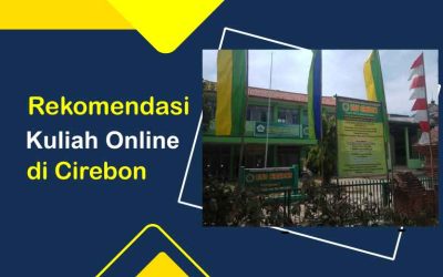 Rekomendasi Kuliah Online di Cirebon dengan Biaya Terjangkau