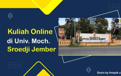 6 Alasan Kuliah Online di Universitas Mochammad Sroedji Jember