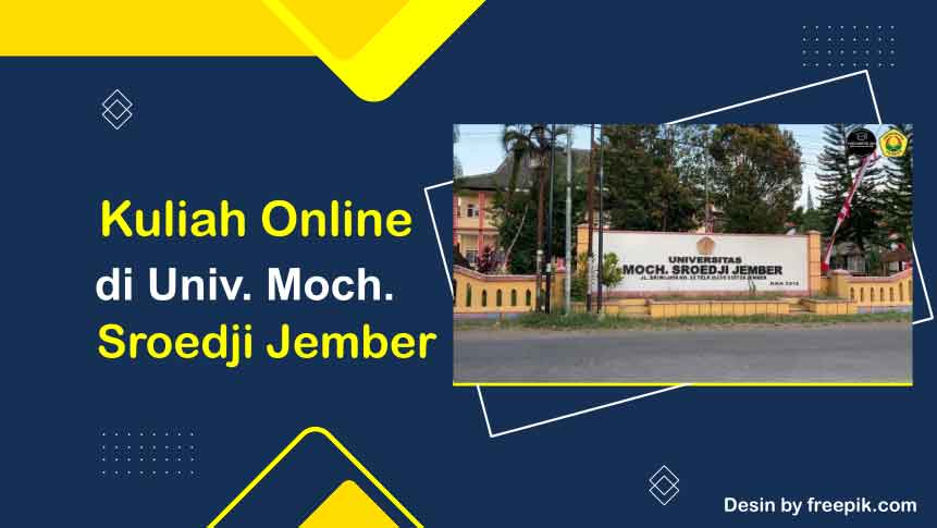 6 Alasan Kuliah Online di Universitas Mochammad Sroedji Jember