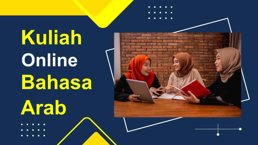 4 Rekomendasi Kuliah Online S1 Bahasa Arab