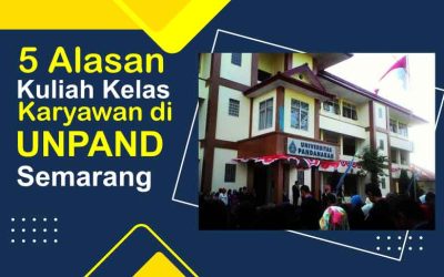 5 Alasan Kuliah Kelas Karyawan di Universitas Pandanaran Semarang