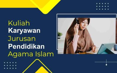 10+ Kampus Kuliah Kelas Karyawan Jurusan PAI Biaya Terjangkau