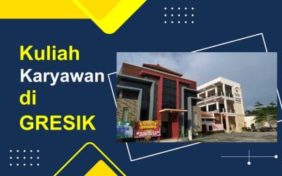 UNIGRES: Rekomendasi Kuliah Kelas Karyawan di Gresik Jawa Timur