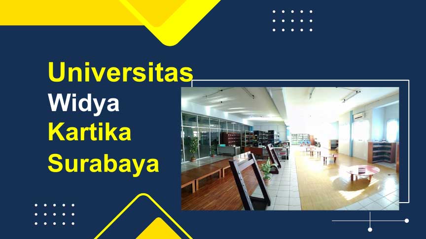 Kuliah Kelas Karyawan Universitas Widya Kartika Surabaya: Jurusan, Jadwal Kuliah, Akreditasi, Biaya