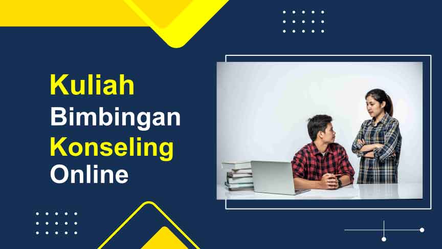 7 Kampus Kuliah Online Jurusan Bimbingan Konseling