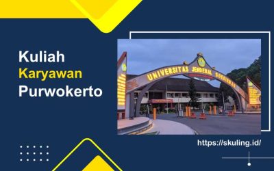 7 Kampus Kuliah Karyawan Purwokerto, Mana Saja?